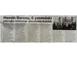 Mersin Barosu, 6 yaşındaki çocuğa istismar davasına katıldı