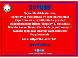 YARGITAY CEZA VE HUKUK DAİRELERİNDE İŞ BÖLÜMÜ DEĞİŞİKLİĞİ