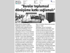 BASINDA BAROMUZ (Yeşilboğaz: "Barolar Toplumsal Dönüşüme Katkı Sunmalı)