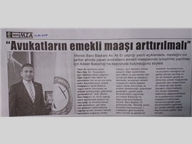 BASINDA BAROMUZ (Baro Bşk. Er: "Avukatların Emekli Maaşı Arttırılmalı")