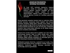AVUKATLAR TEHLİKEDEYSE, VATANDAŞ TEHLİKEDEDİR