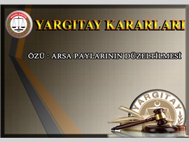Arsa paylarının düzeltilmesi davası