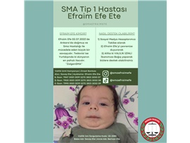SMA TİP 1 HASTASI MİNİK EFE'Yİ GELİN HEP BİRLİKTE YAŞATALIM