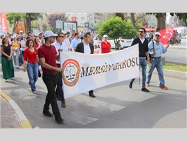 1 Mayıs Yürüyüşü ve Kutlaması Yapıldı