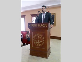 BARO BŞK. YRD. ÖZDEMİR: “AVUKAT ADİL OLMALI”