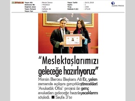 BASINDA MERSİN BAROSU (Baromuzdan Avukatları Geleceğe Hazırlayan Proje)