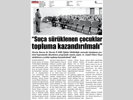 BASINDA BAROMUZ (Av. Kamil Ekinci: 'Suça Sürüklenen Çocuklar Topluma Kazandırılmalı'