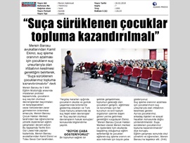 BASINDA BAROMUZ (Av. Kamil Ekinci: 'Suça Sürüklenen Çocuklar Topluma Kazandırılmalı'