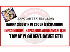 BAROLAR İNFAZ YASASINA KARŞI TBMM'Yİ GÖREVE DAVET ETTİ