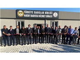 HATAY BAROSU’NUN YENİ HİZMET BİNASI HAYIRLI OLSUN