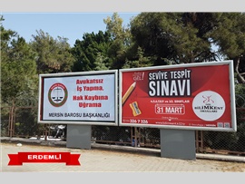 MERSİN BAROSU’NUN BİLLBOARDLI FARKINDALIK ÇALIŞMASI İLÇELERDE BAŞLADI