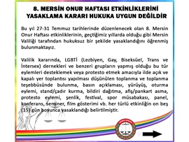 8. MERSİN ONUR HAFTASI ETKİNLİKLERİNİ YASAKLAMA KARARI HUKUKA AYKIRIDIR