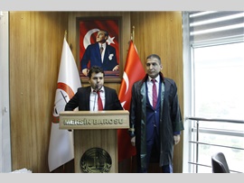 “MERSİN BAROSU HER GEÇEN GÜN BÜYÜYOR”