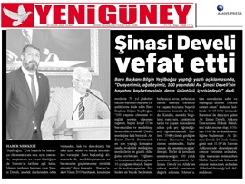 BASINDA BAROMUZ (Av. Şinasi Develi Vefat Etti)