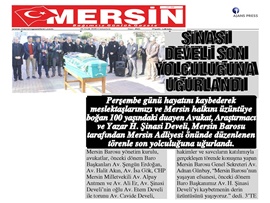 BASINDA BAROMUZ (Av. Şinasi Develi Son Yolculuğuna Uğurlandı)