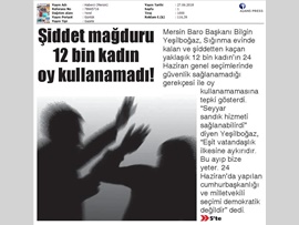 BASINDA BAROMUZ (Şiddet Mağduru 12 Bin Kadın Oy Kullanamadı)