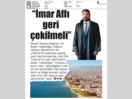 BASINDA BAROMUZ (Baro Başkanımız Bilgin Yeşilboğaz: "İmar Affı Yasa Tasarısı Geri Çekilmelidir)