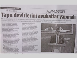 BASINDA BAROMUZ (Baro Bşk. Er: "Vekaletname Barolara, Tapu Devirleri Avukatlara Verilmeli)