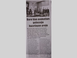 BASINDA MERSİN BAROSU (Baromuzdan Avukatları Geleceğe Hazırlayan Proje)