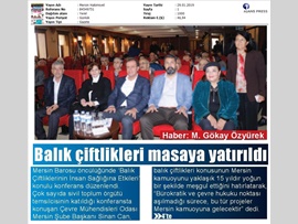 BASINDA BAROMUZ (Balık Çiftliklerinin Çevre ve İnsan Sağlığına Etkileri Konulu Konferans Düzenlendi)
