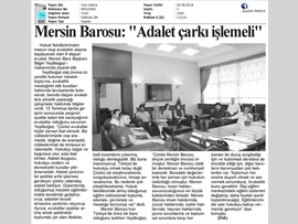 BASINDA BAROMUZ (Baro Başkanı Bilgin Yeşilboğaz: "Adalet Çarkı Dönmeli)
