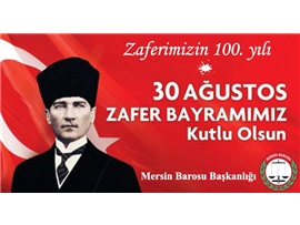 ZAFERİMİZİN 100. YILI KUTLU OLSUN
