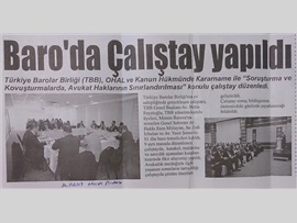 BASINDA BAROMUZ (Avukat Haklarının Sınırlandırılması Çalıştayı Yapıldı)