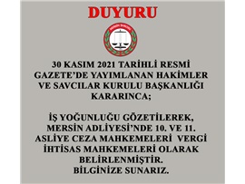 10. ve 11. Asliye Ceza Mahkemeleri, Vergi İhtisas Mahkemeleri olarak belirlendi