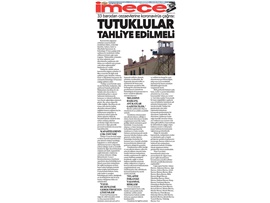 BASINDA BAROMUZ (BAROLAR: "KORONA VİRÜS NEDENİYLE CEZAEVLERİ BOŞALTILMALI")