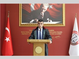 BAŞKAN VEKİLİMİZ AV. GAZİ ÖZDEMİR: “AVUKATIN OLMADIĞI HUKUK SİSTEMİ SAĞLIKLI İŞLEMEZ”