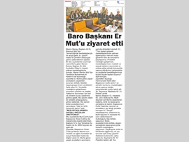 BASINDA BAROMUZ (Baro Başkanı Av. Ali Er, Mut Avukatlar Odası'nı Ziyaret Etti)