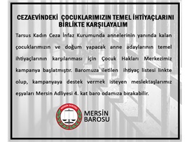CEZAEVİNDEKİ ÇOCUKLARIMIZ İÇİN TEMEL İHTİYAÇ KAMPANYASI
