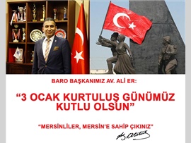 “3 OCAK KURTULUŞ GÜNÜMÜZ KUTLU OLSUN”