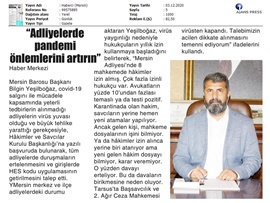 BASINDA BAROMUZ (Başkanımız Yeşilboğaz'dan HSK'ya, adliyelerde pandemi önlemlerini artırın talebi)