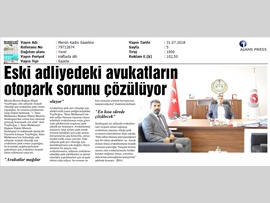 BASINDA BAROMUZ (Eski Adliye'de Avukatların Otopark Sorunu Çözülecek)