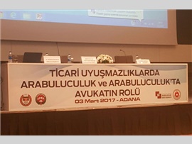 Başkanımız, Adana' da düzenlenen Arabuluculuk Sempozyumuna katıldı.