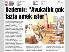 BASINDA BAROMUZ (Başkan Vekilimiz Av. Gazi Özdemir; "Avukatlık Çok Fazla Emek İster)