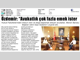 BASINDA BAROMUZ (Başkan Vekilimiz Av. Gazi Özdemir; "Avukatlık Çok Fazla Emek İster)