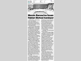 BASINDA BAROMUZ (Mersin Barosu'na İnsan Hakları Merkezi Kuruluyor)