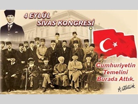 SİVAS KONGRESİ’NİN 99. YILDÖNÜMÜ KUTLU OLSUN