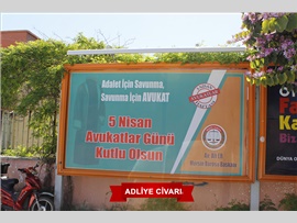 5 NİSAN AVUKATLAR GÜNÜ KUTLAMA MESAJIMIZ MERSİN MERKEZ VE İLÇELERDE BILLBOARDLARDA YER ALDI