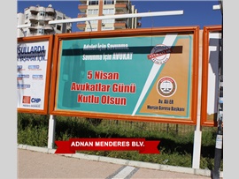 5 NİSAN AVUKATLAR GÜNÜ KUTLAMA MESAJIMIZ MERSİN MERKEZ VE İLÇELERDE BILLBOARDLARDA YER ALDI