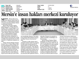 BASINDA BAROMUZ (Mersin Barosu'na İnsan Hakları Merkezi Kuruluyor)