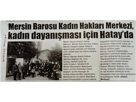 Kadın Hakları Merkezimiz, kadın dayanışması için Hatay'da