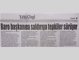 BASINDA BAROMUZ (Ankara Barosu Başkanına Yapılan Saldırı Protesto Edildi)