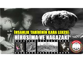 İNSANLIK TARİHİNİN KARA LEKESİ: HİROŞİMA VE NAGAZAKİ