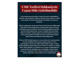 BARO BAŞKANLARIMIZ: "CMK TARİFESİ HAKKANİYETE UYGUN HALE GETİRİLMELİ"