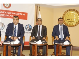 “DÜNDEN BUGÜNE AVUKATLIK MESLEĞİ VE GÜNCEL SORUNLAR” PANELİ DÜZENLENDİ