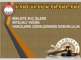 Birlikte Suç İşleme, Nitelikli Yağma ve Yargılama Giderlerinden Sorumluluk