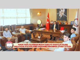 HUKUK FAKÜLTELERİNDEN MEZUN OLMUŞ VE AVUKATLIK STAJINA BAŞLAYACAK STAJYERLERİMİZ BAŞKANIMIZI MAKAMINDA ZİYARET ETTİLER.